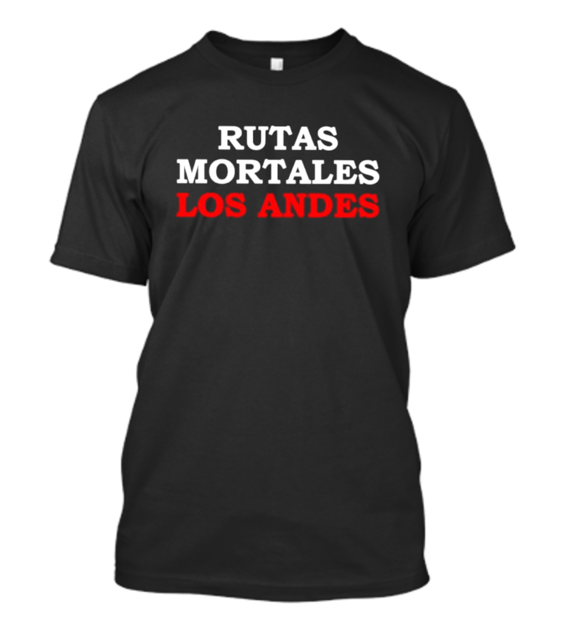 Rutas Mortales Los Andes Extreme Roads Adventure T-Shirt