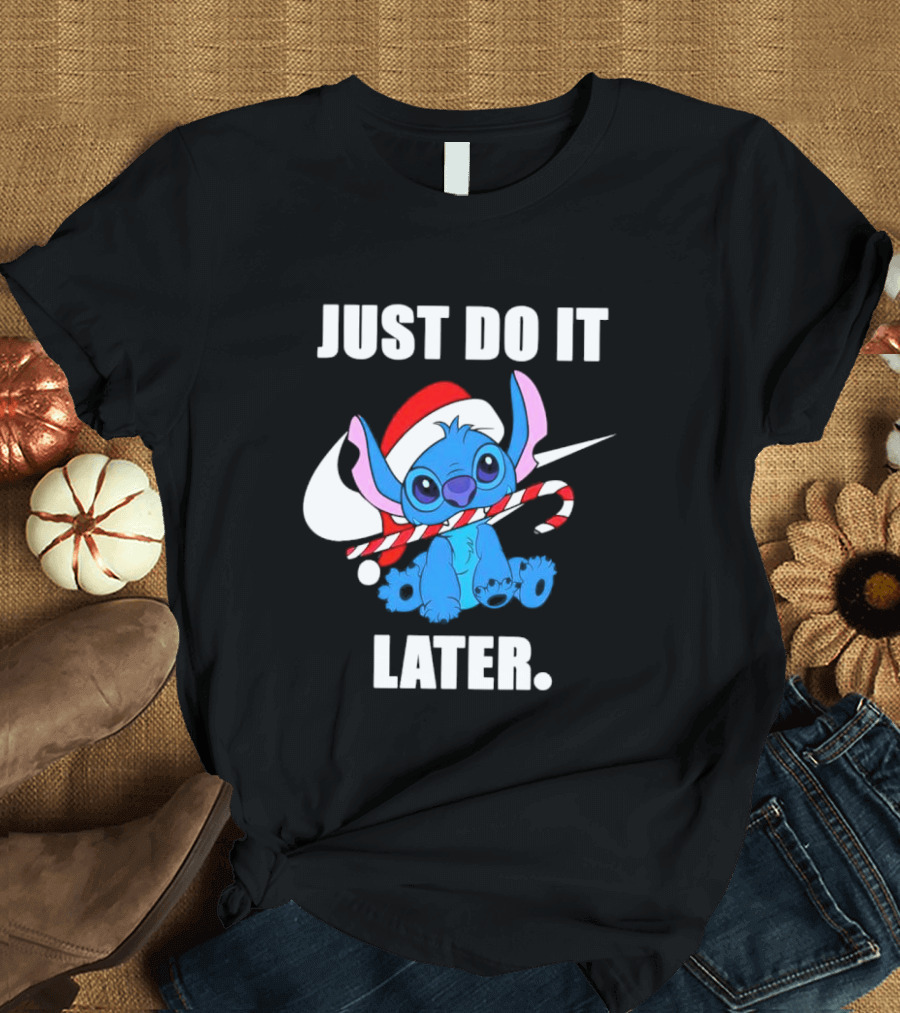 Santa Stitch Just Do It Later Christmas T-Shirt