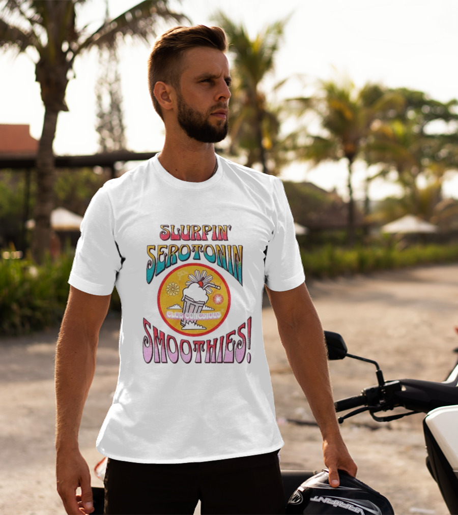 SLURPIN' SEROTONIN SMOOTHIES DELICIOUS T-Shirt