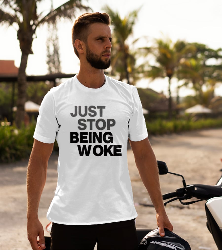 Paula London Just Stop Being Woke Black Lettered Message T-Shirt