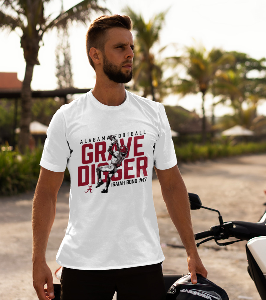 Alabama Football Grave Digger Isaiah Bond #17 T-Shirt
