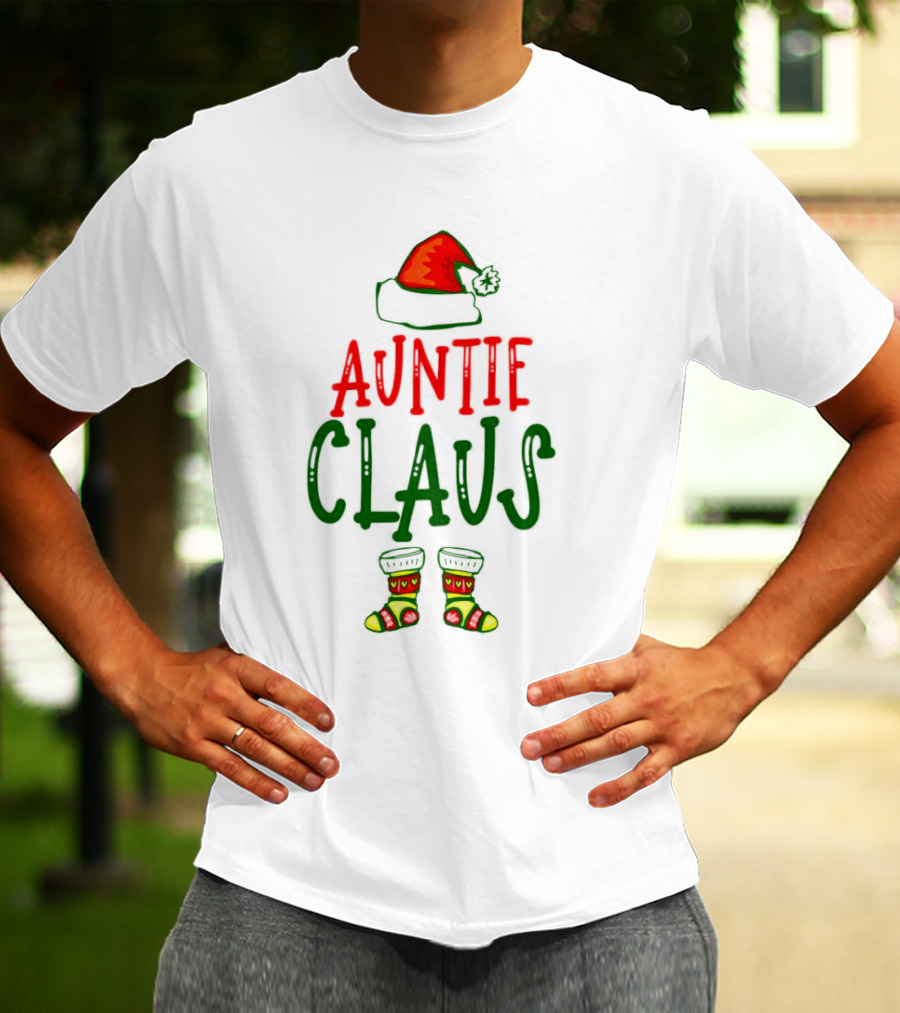 Auntie Claus Christmas Holiday Hat And Festive Socks T-Shirt