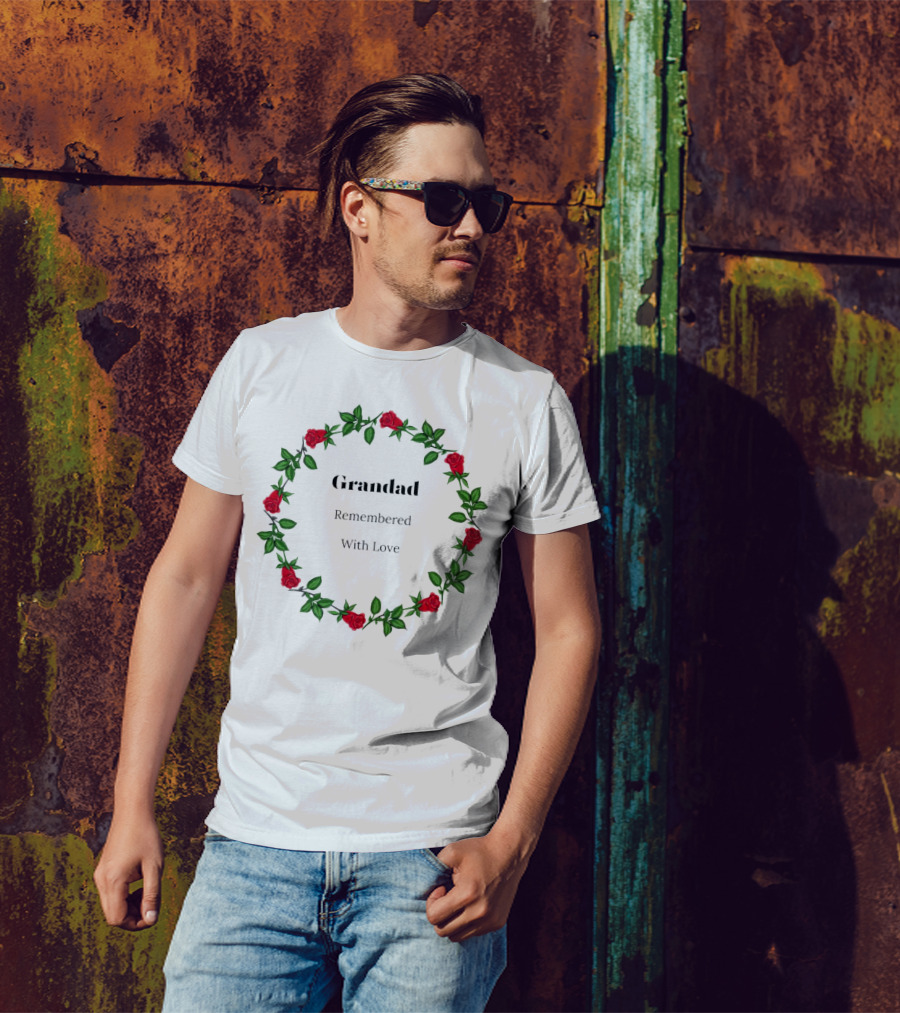 Grandad Remembered With Love Surrounded By Red Rose Wreath T-Shirt