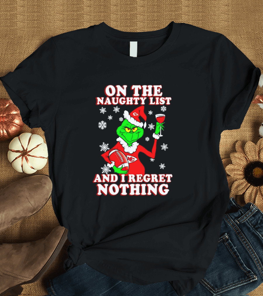 Grinch In Chiefs Colors With Naughty List And I Regret Nothing Christmas Football T-Shirt