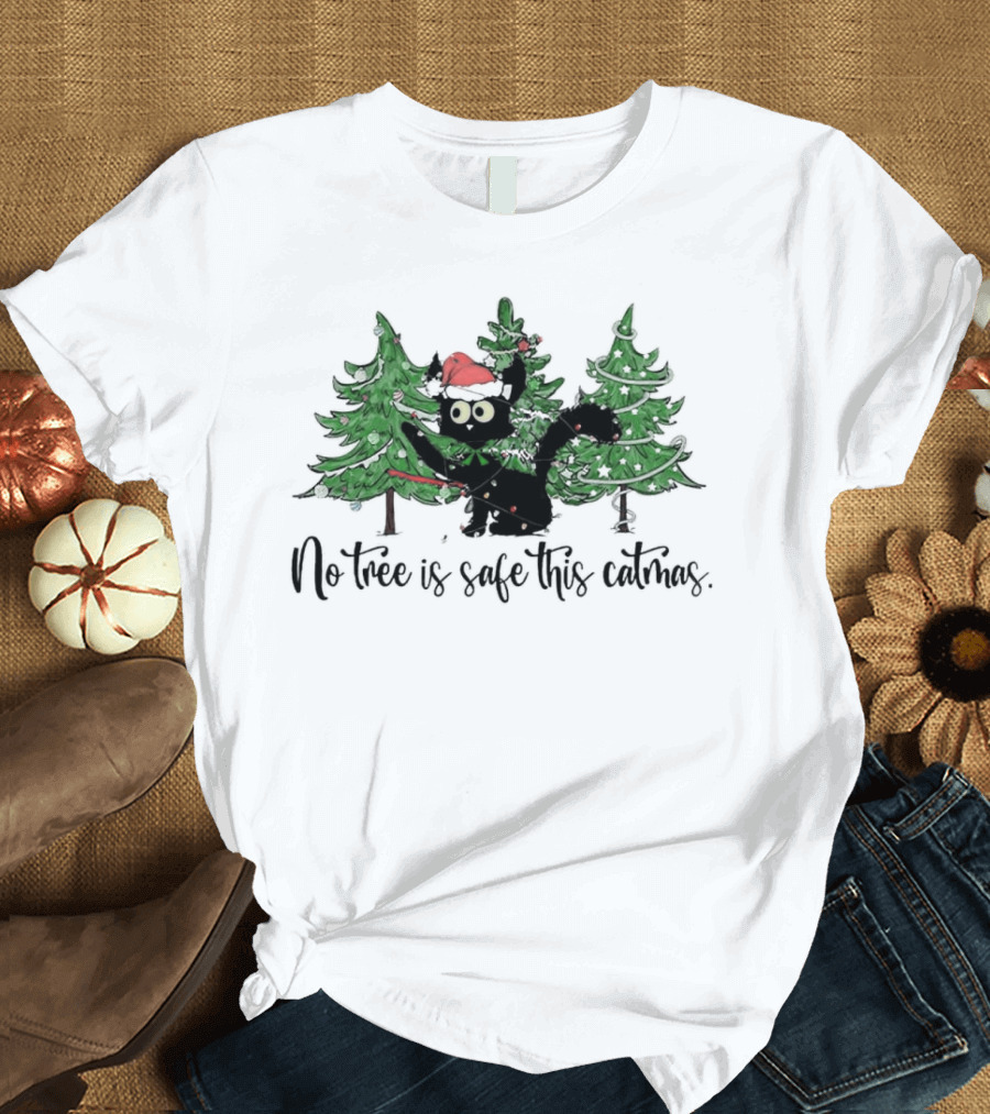 No Tree Is Safe This Catmas Naughty Black Cat Christmas T-Shirt