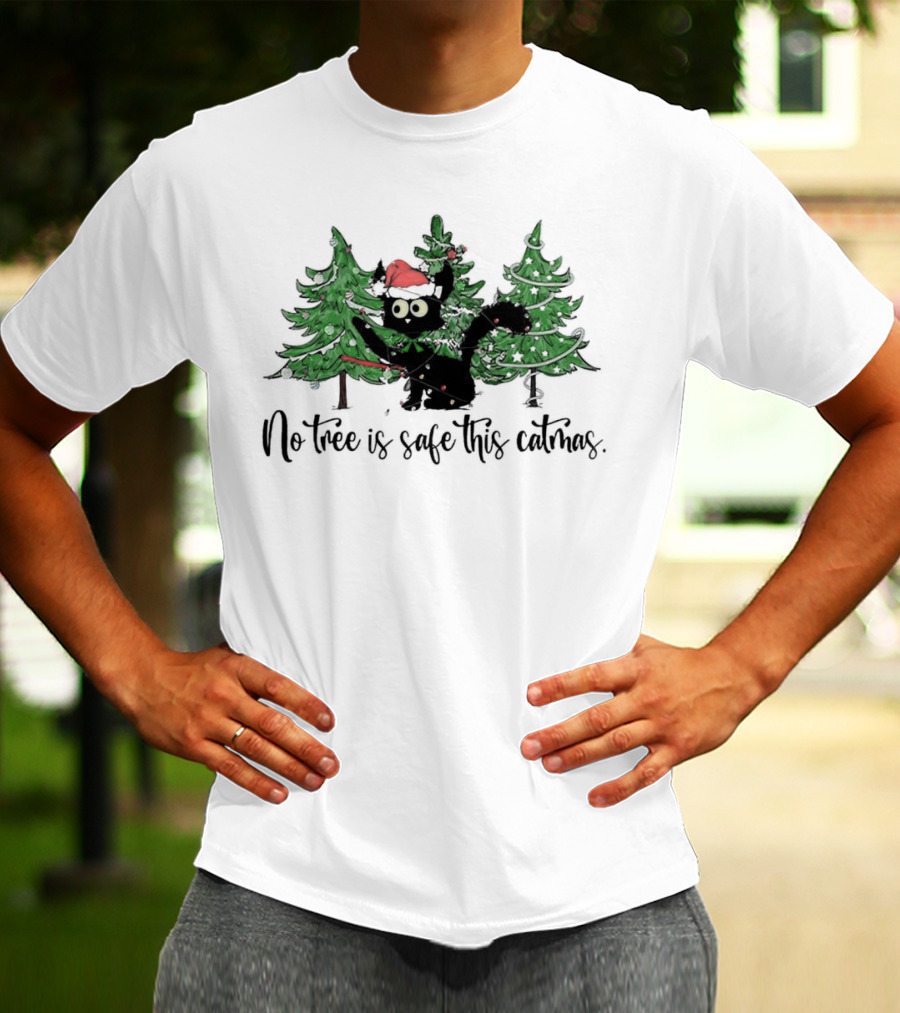 No Tree Is Safe This Catmas Naughty Black Cat Christmas T-Shirt
