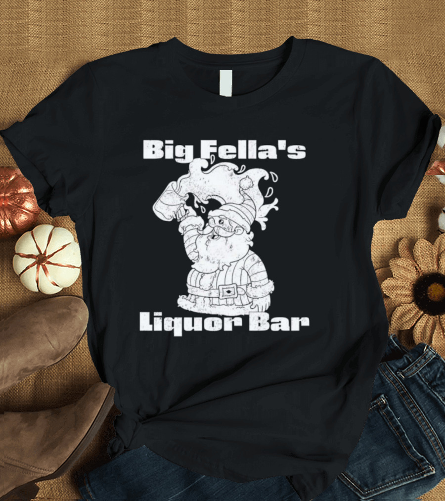 Big Fella's Liquor Bar Holiday Santa Festivity T-Shirt