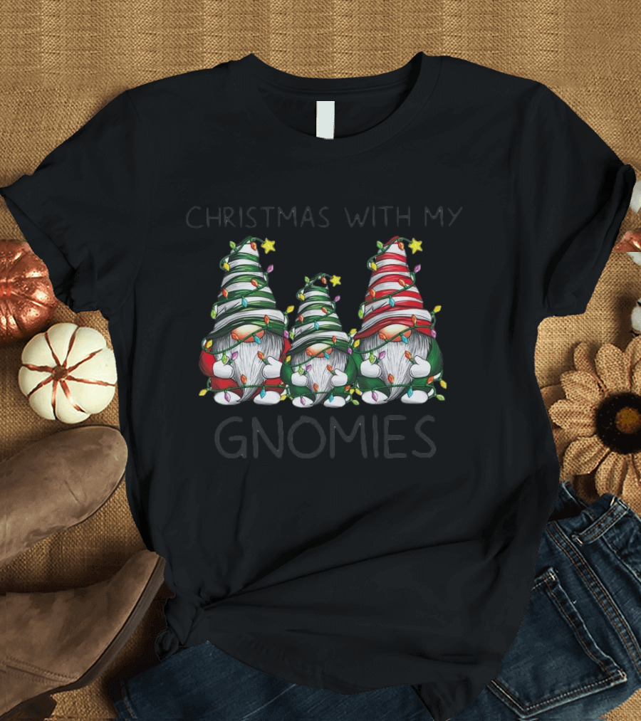 Christmas With My Gnomies Festive Holiday Lights Gnome Trio T-Shirt