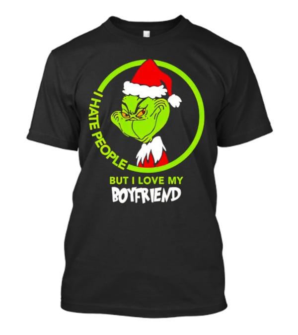 Grinch I Hate People But I Love My Boyfriend Christmas Santa Hat T-Shirt
