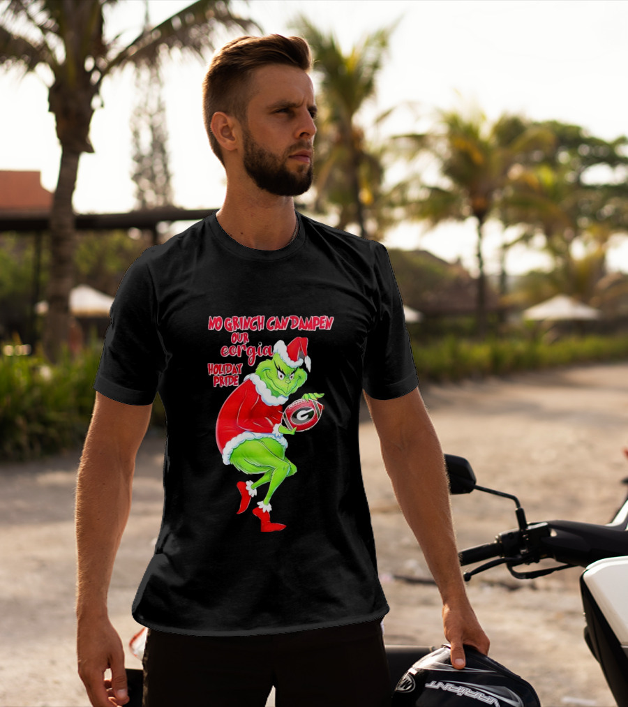 No Grinch Can Dampen Our Georgia Holiday Pride Christmas Football T-Shirt