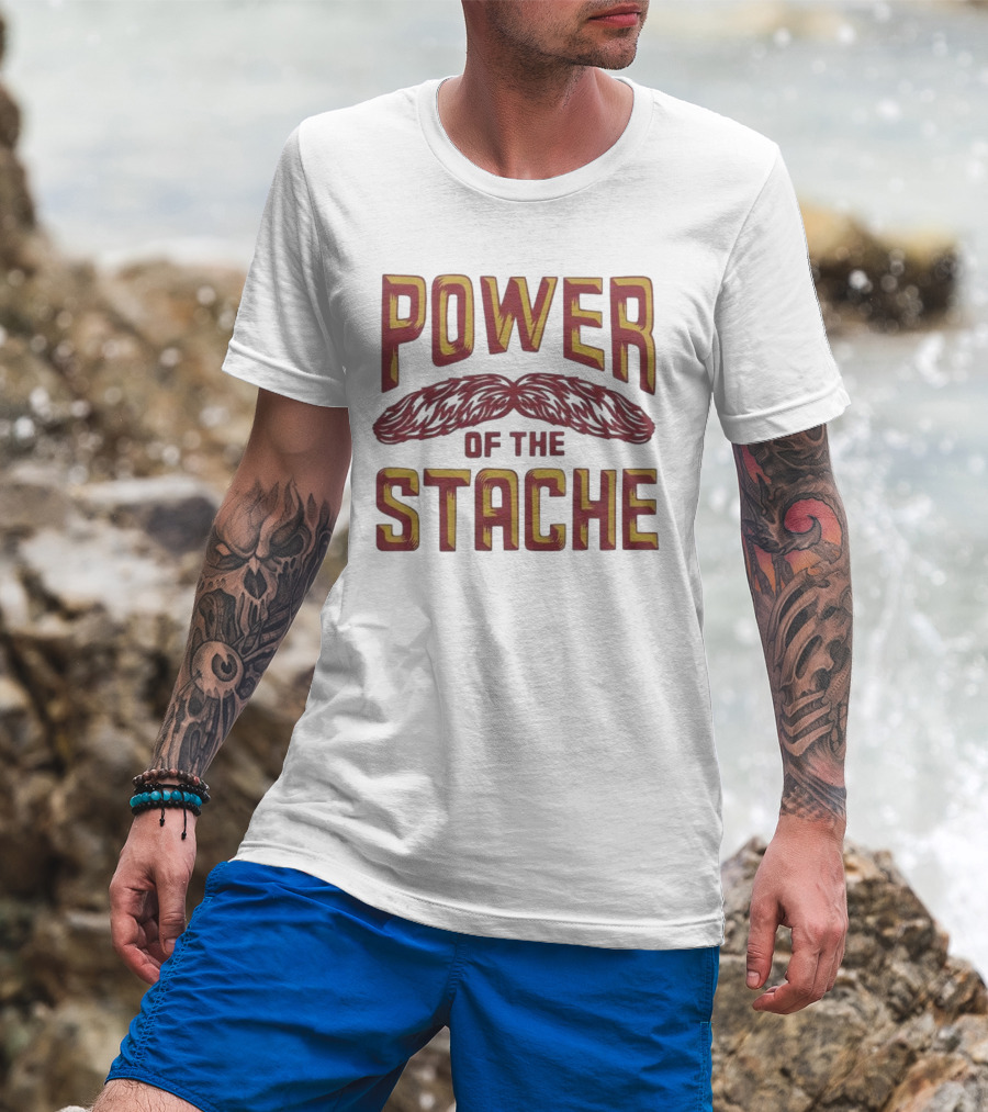 Power Of The Stache Iconic Mustache T-Shirt