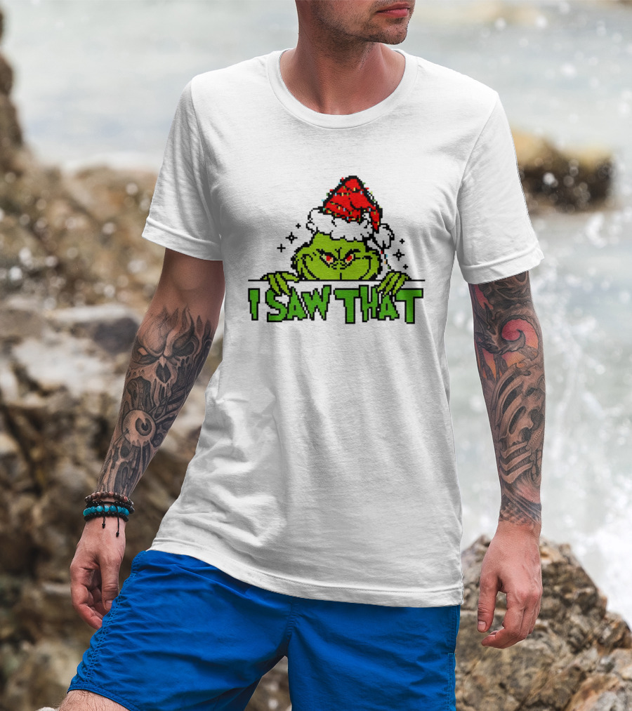 Santa Grinch I Saw That Christmas Pixel Art Holiday T-Shirt