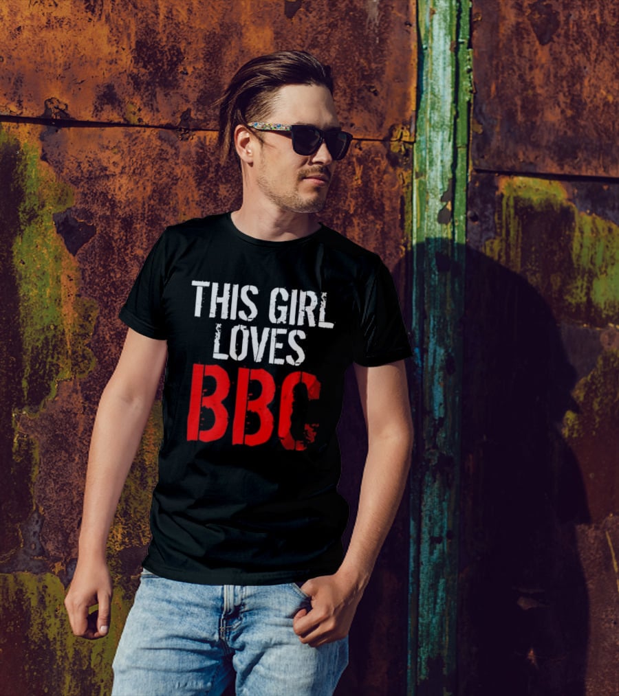 This Girl Loves BBC Text Bold Grunge Red White Contrast T-Shirt