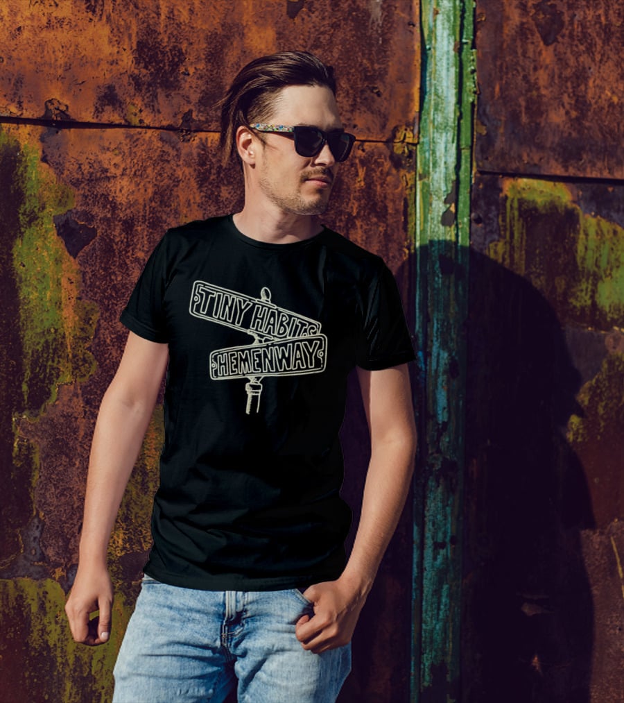 Tiny Habits Hemenway Street Signs T-Shirt