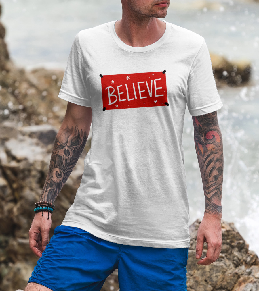 Believe Christmas Holiday Spirit T-Shirt