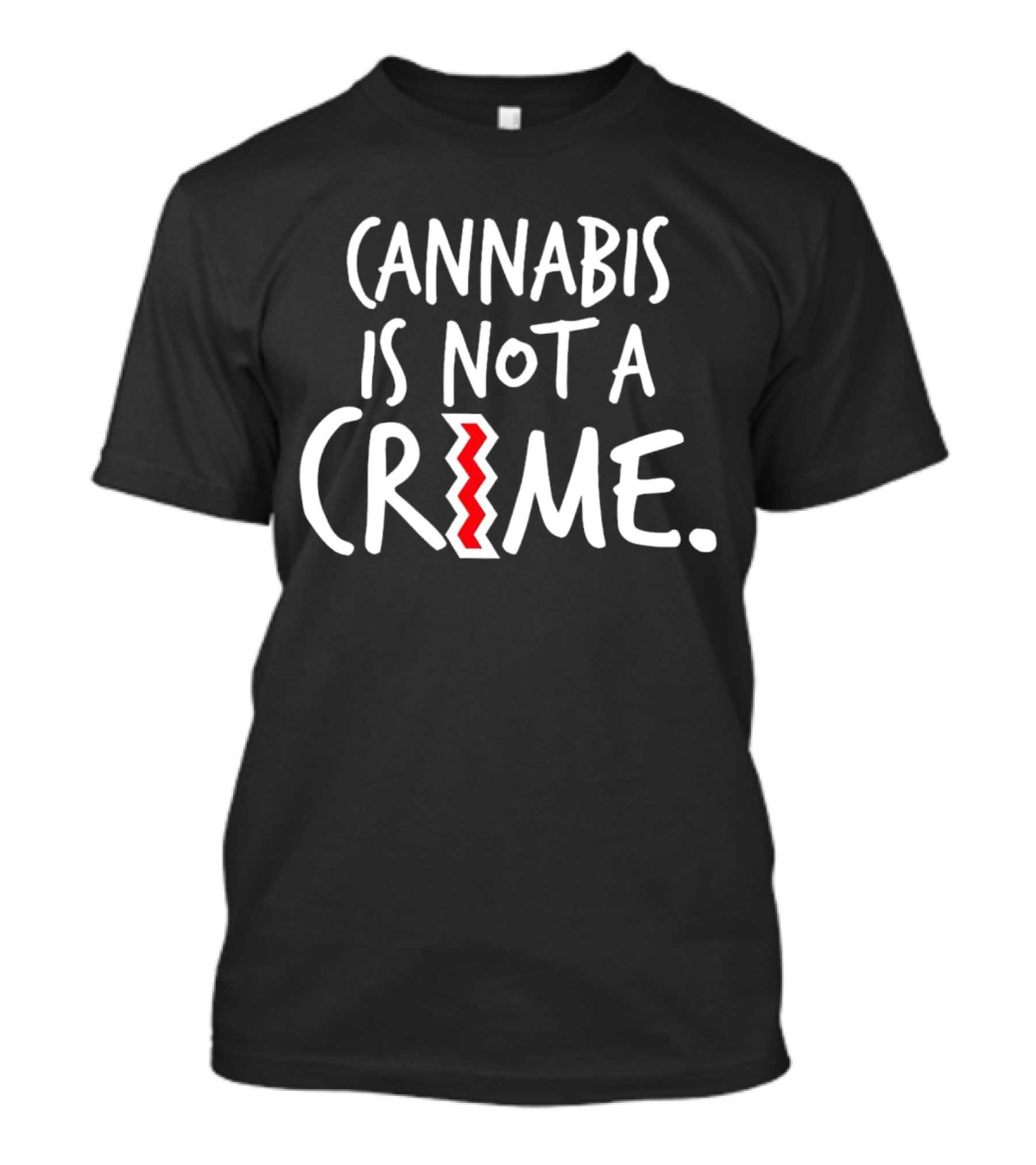 Cannabis Is Not A Crime Zigzag Lettering T-Shirt