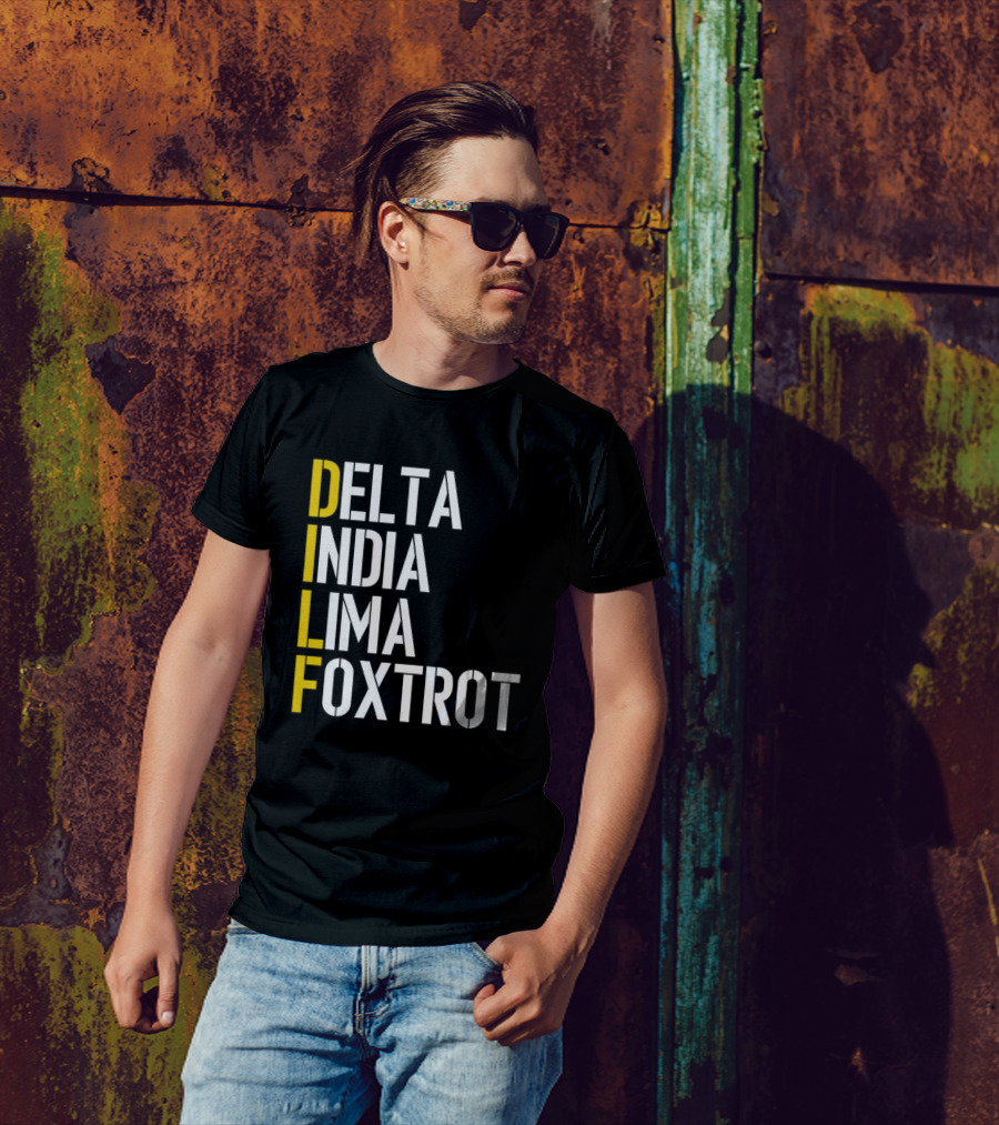 Dilf Delta India Lima Foxtrot Phonetic Alphabet Humor T-Shirt