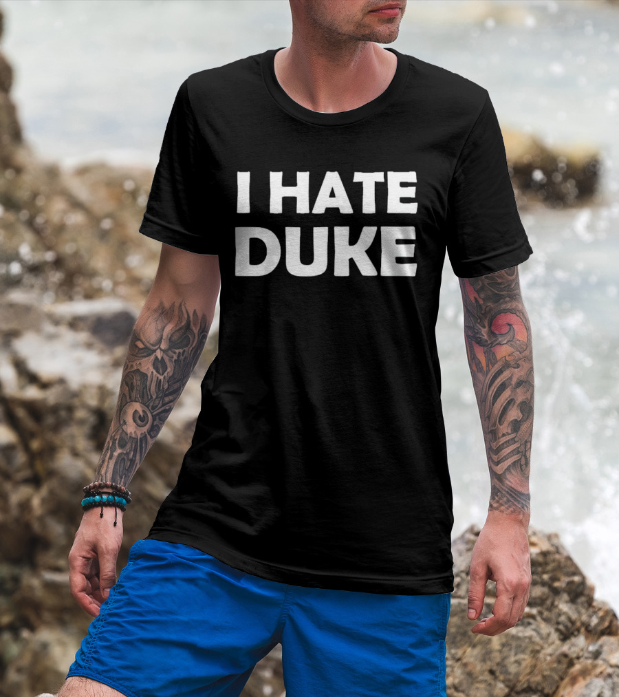 I Hate Duke Rivalry Sports Fan T-Shirt