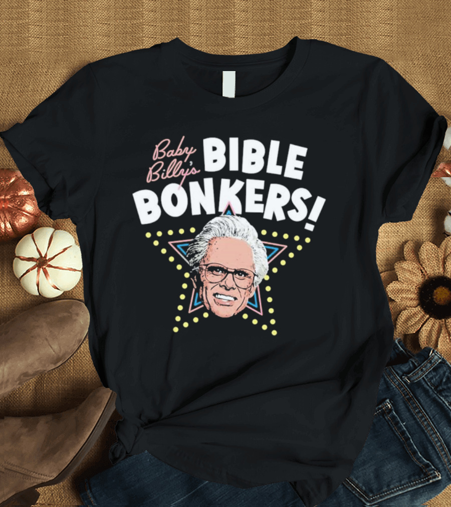 Baby Billy’s Bible Bonkers Righteous Gemstones Star T-Shirt
