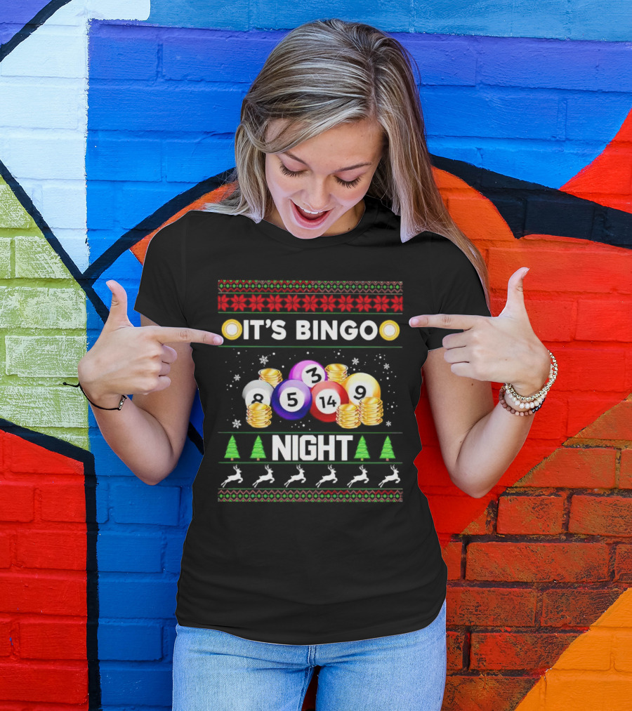It's Bingo Night With Christmas Balls And Coins T-Shirt