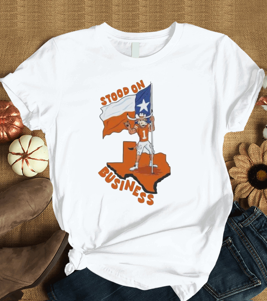 Stood On Business Texas Longhorns Mascot Holding Lone Star Flag T-Shirt