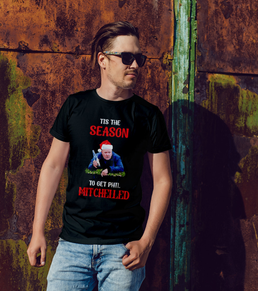 Tis The Season To Get Phil Mitchelled Christmas Santa Hat Vodka Holiday T-Shirt