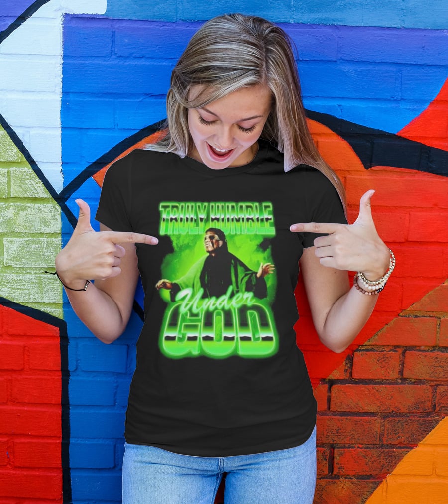 Truly Humble Under God Frankenstein Green Aura T-Shirt