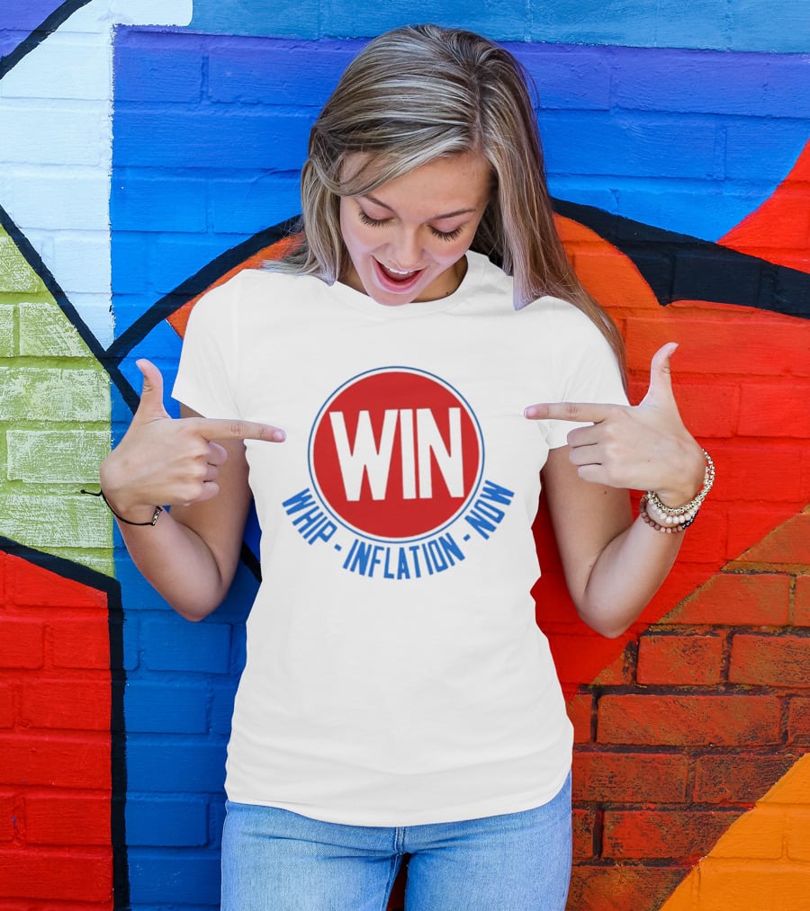 WIN Whip Inflation Now T-Shirt