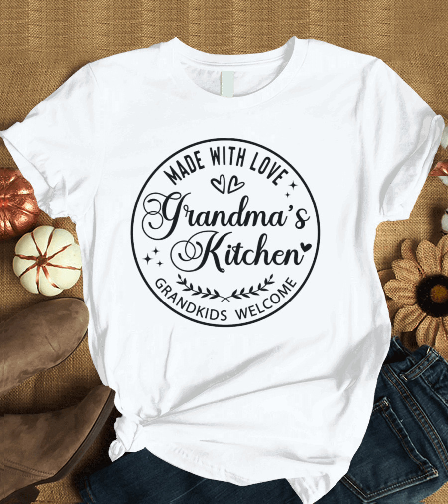 Made With Love Grandma’s Kitchen Grandkids Welcome T-Shirt