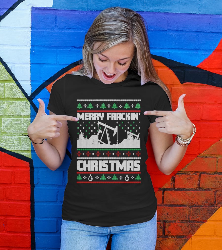 Merry Frackin’ Christmas Ugly Sweater Oil Rigs And Trees T-Shirt