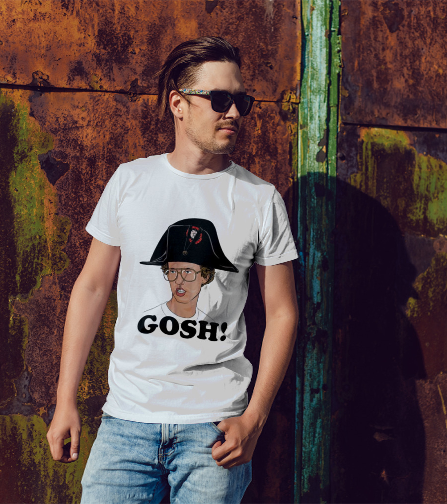 Napoleon Dynamite Gosh Wearing Napoleon Hat T-Shirt