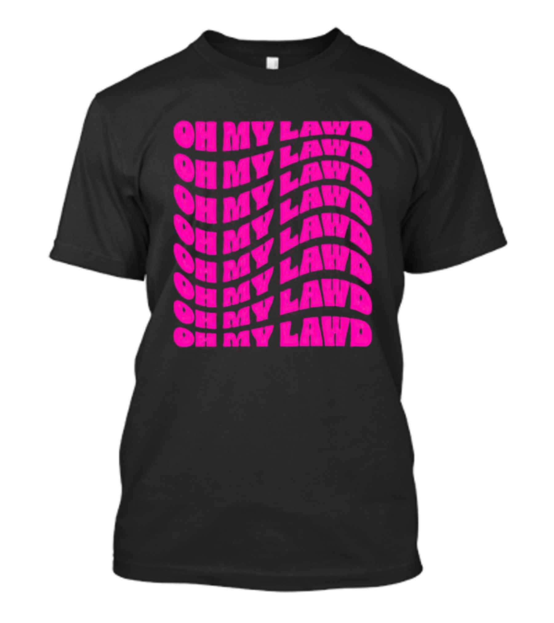 Oh My Lawd Repeated T-Shirt