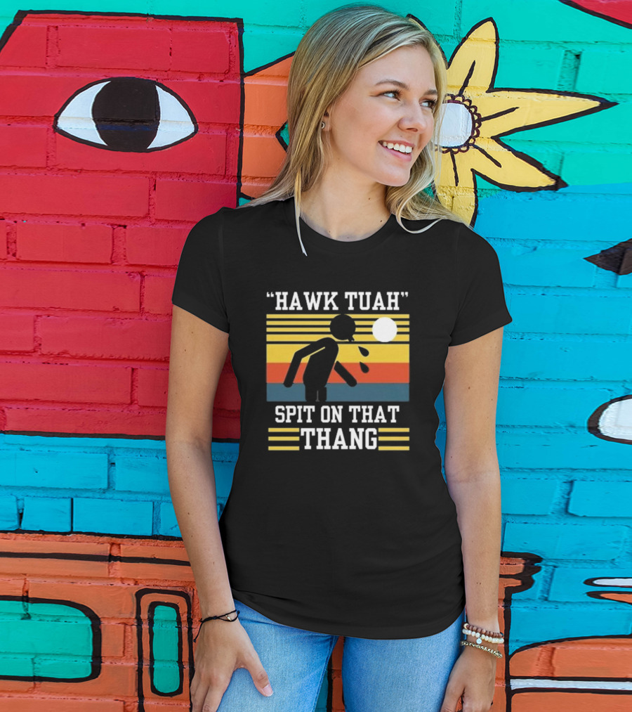 HAWK TUAH SPIT ON THAT THANG VINTAGE RETRO STRIPES T-Shirt