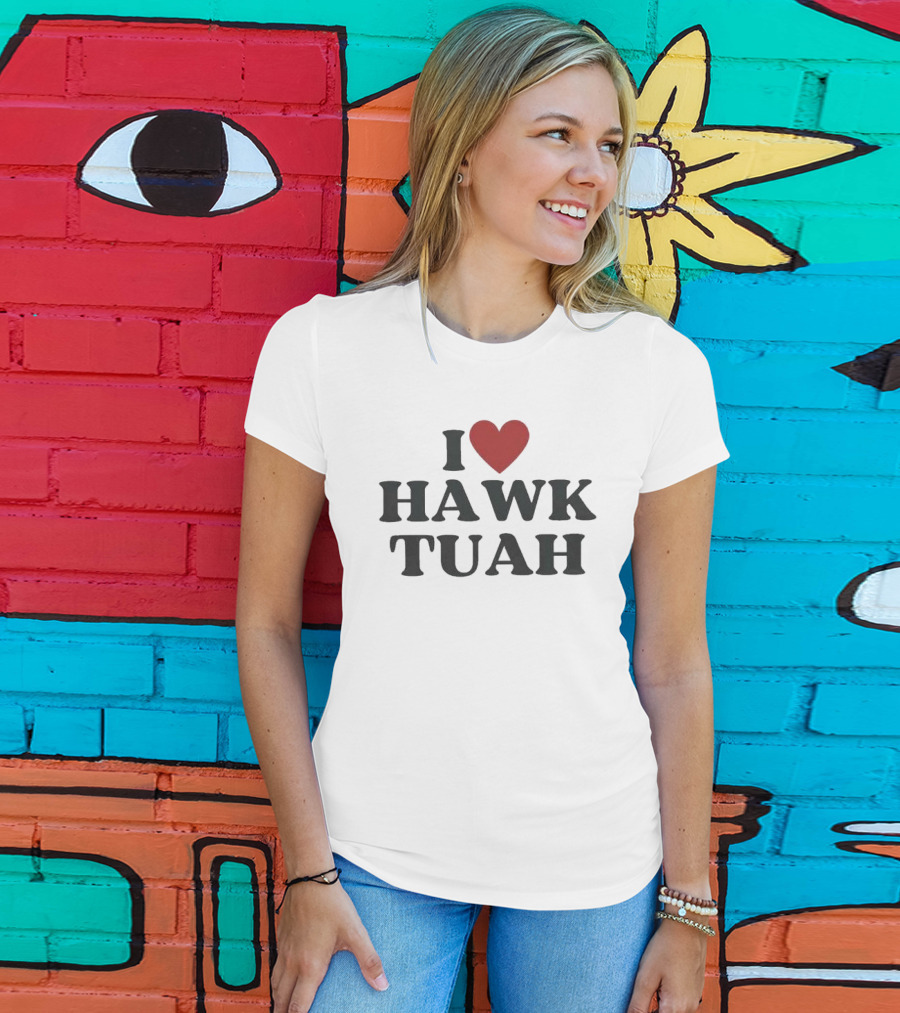 I Love Hawk Tuah Retro Nostalgia Fan Favorite T-Shirt