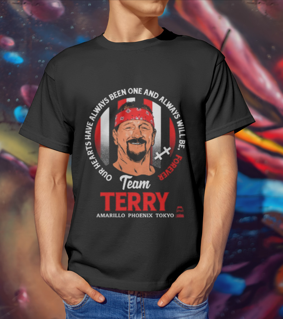 Our Hearts Have Always Been One And Always Will Be Forever Team Terry Amarillo Phoenix Tokyo T-Shirt