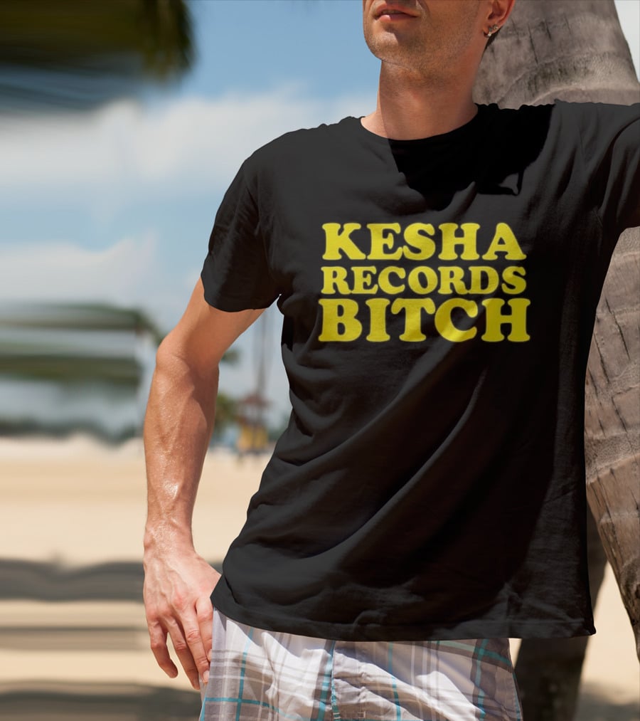 Kesha Records Bitch T-Shirt