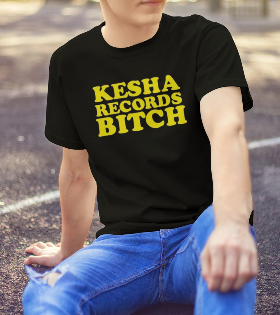 Kesha Records Bitch T-Shirt