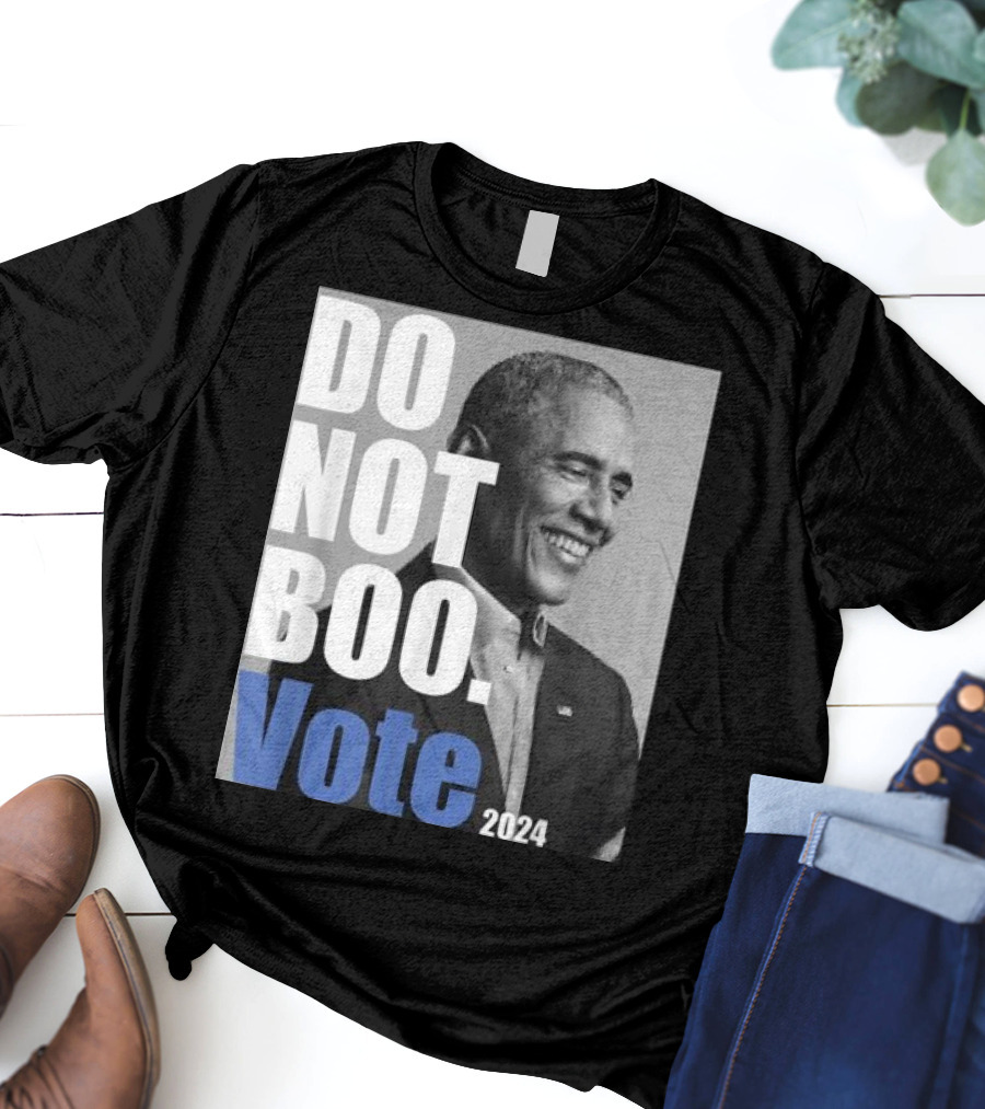 Barack Obama Do Not Boo Vote T-Shirt