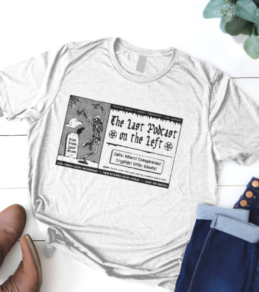 The Last Podcast On The Left Cults Killers Conspiracies Cryptids UFOs Ghosts Vintage Pulp Ad T-Shirt
