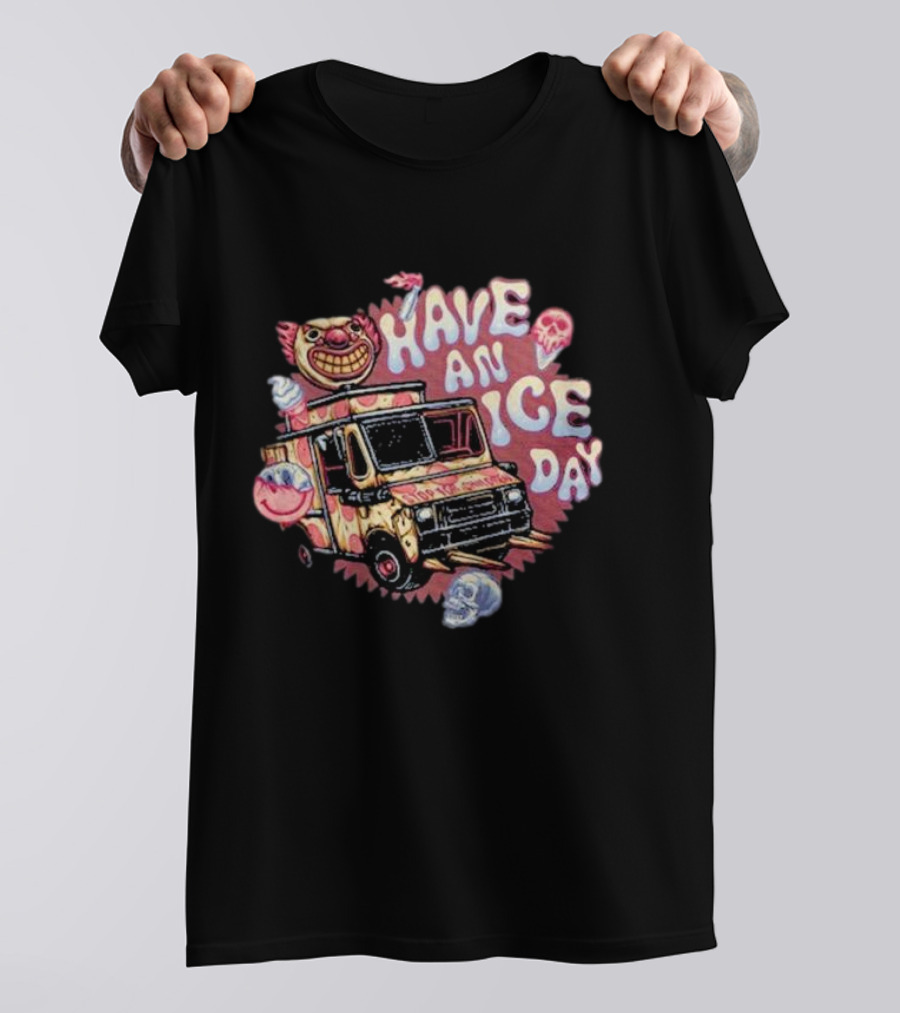 Have An Ice Day Creepy Clown Ice Cream Truck Skulls T-Shirt