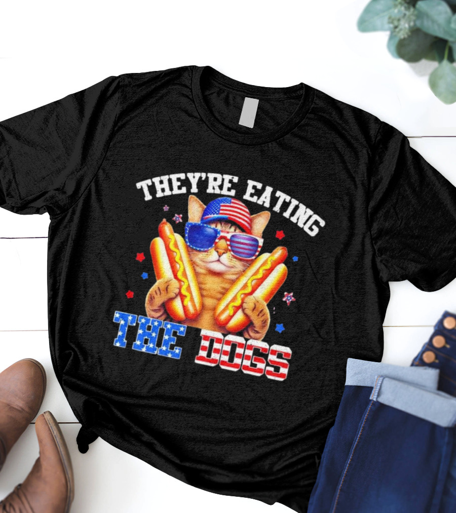 They’re Eating The Dogs Patriotic Cat With Hotdogs And American Flag Sunglasses T-Shirt