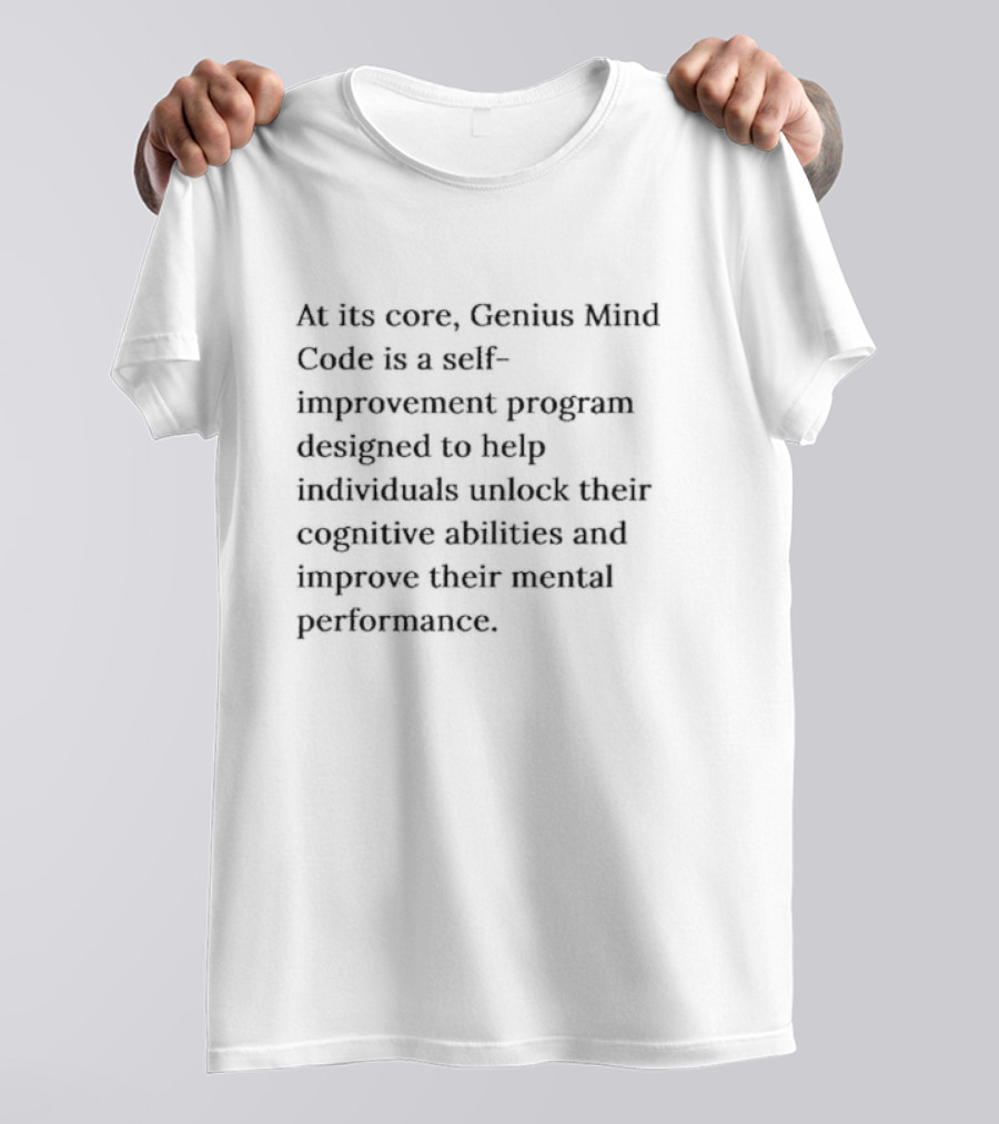 Genius Mind Code Self-Improvement Program Unlocks Cognitive Abilities And Mental Performance T-Shirt