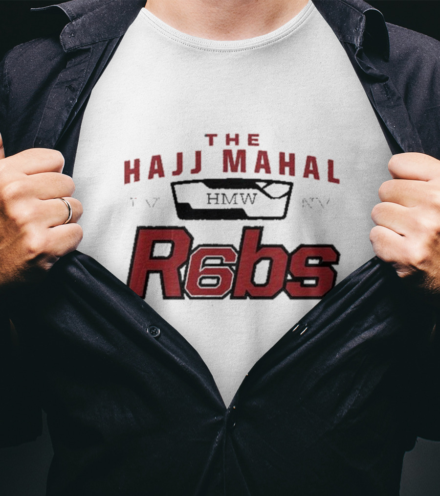 The Hajj Mahal HMW R6bs T-Shirt