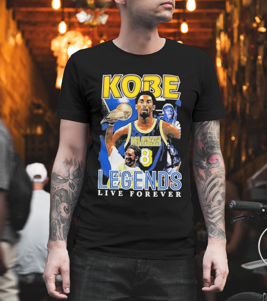 Kobe Los Angeles 8 Legends Live Forever T-Shirt