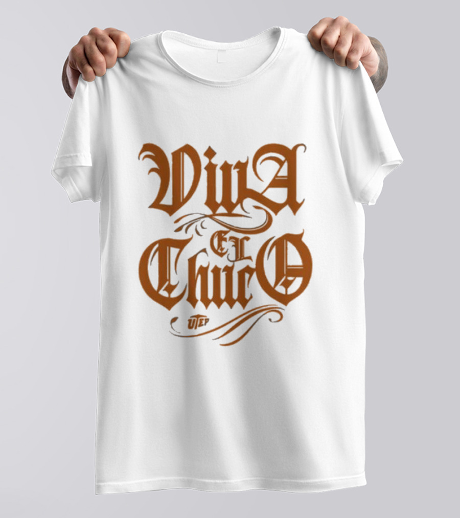 Viva El Chuco UTEP T-Shirt