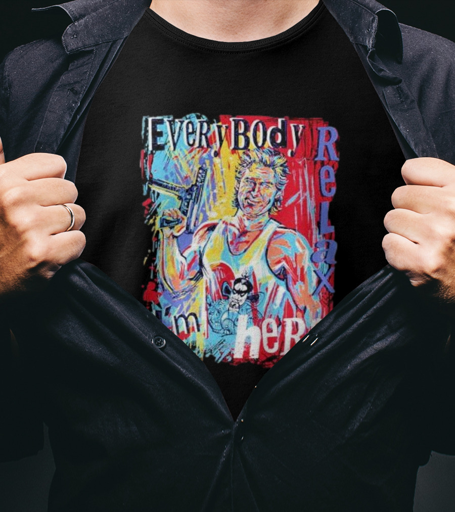 Everybody Relax I’m Here Painting With Gun And Vibrant Colors T-Shirt