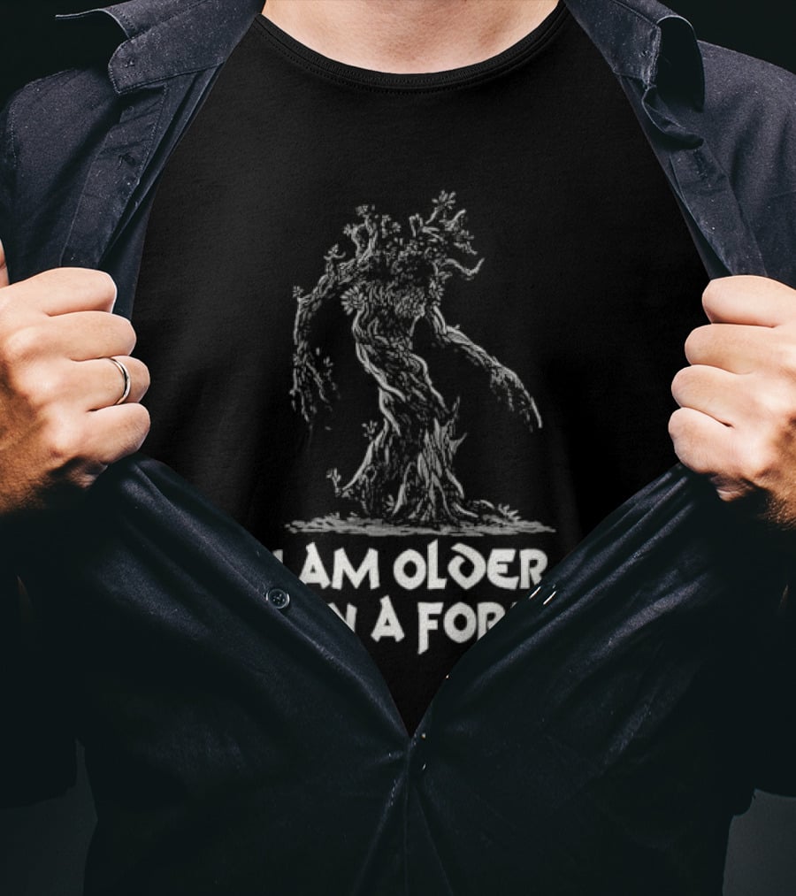 I Am Older Than A Forest Tolkien Movies Tree T-Shirt