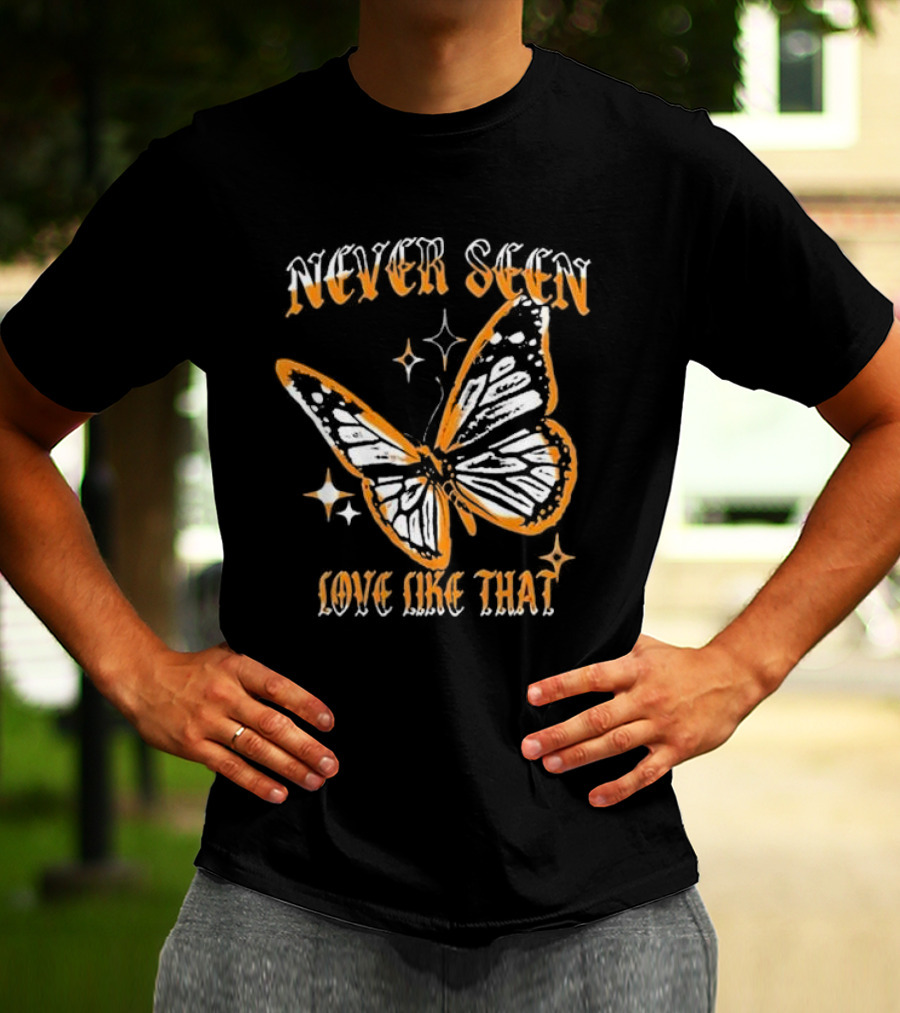 Jon Keith Never Seen Love Like That Butterfly T-Shirt