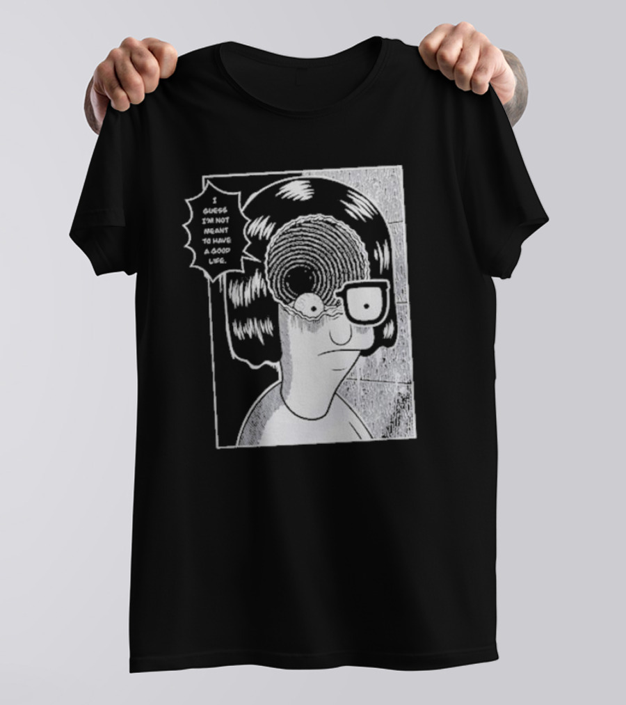 Tina Spiral I Guess I’m Not Meant To Have A Good Life Manga T-Shirt