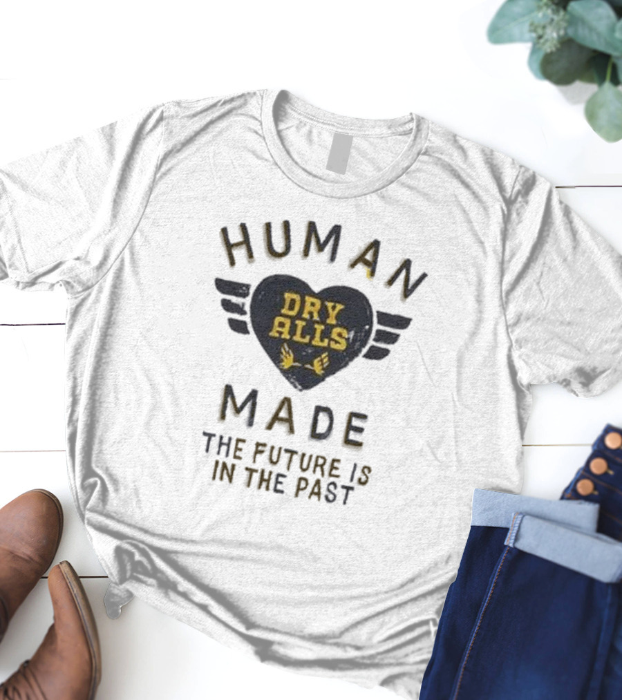 Human Made Dry Alls The Future Is In The Past T-Shirt
